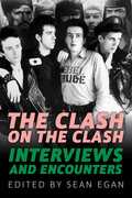 The Clash on the Clash: Interviews and Encounters