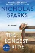 The Longest Ride: A Novel