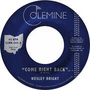 Come Right Back , Wesley Bright