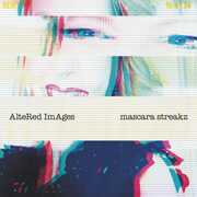 Mascara Streakz , Altered Images