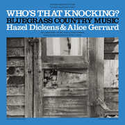 Who's That Knocking? , Hazel Dickens