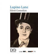 Lupino Lane: Silent Comedian , Lupino Lane