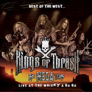 Best Of The West: Live At The Whisky A Go Go , Kings of Thrash