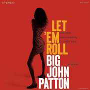Let 'Em Roll (Blue Note Tone Poet Series) , Big John Patton