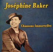Chansons Immortelles , Josephine Baker