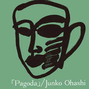 Pagoda , Junko Ohashi