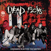 Ignorance in Action (the Rarities) , Dead Boys