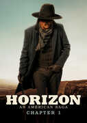 Horizon: An American Saga--Chapter 1 , Kevin Costner