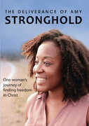 The Deliverance Of Amy Stronghold 
