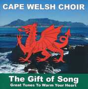 Gift Of Song , Cape Welsh Choir