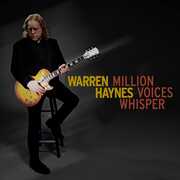 Million Voices Whisper , Warren Haynes