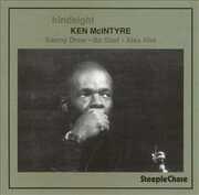 Hindsight , Ken McIntyre