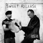 Sweet Release , Justin Adams & Mauro Durante