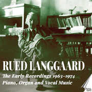 Rued Langgaard: The Early Recordings 1963-1974 - Piano, Organ and Vocal Music , Jorgen Berg