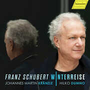 Winterreise , Johannes Martin Kranzle