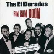 Bim Bam Boom , The El Dorados