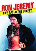 Ron Jeremy: Life After The Buffet , Ron Jeremy