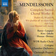 Mendelssohn: Complete Sacred Choral Works, Vol. 1 , Juliane Banse