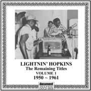 Remaining Titles Vol. 1 (1950-1961) , Lightnin' Hopkins