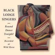 Round Dance Tonight , The Black Lodge Singers