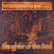 Slaughter Of The Soul , At the Gates