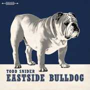 Eastside Bulldog , Todd Snider