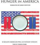 Hunger in America , James Denton