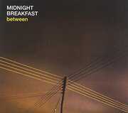 Between [Import] , Midnight Breakfast