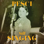 Pesci... Still Singing , Joe Pesci