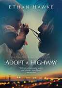 Adopt A Highway , Ethan Hawke