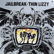 Jailbreak , Thin Lizzy