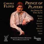 Prince of Players , Florentine Opera  Milwaukee Symphony Orchestra  Boggs
