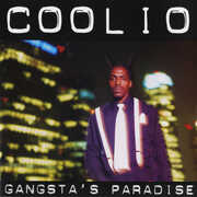 Gangsta's Paradise , Coolio