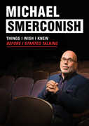 Michael Smerconish: Things I Wish I Knew Before I Started Talking 