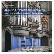 Orgel in St Jakobi Stralsund , Martin Rost