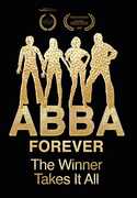 ABBA Forever: The Winner Takes It All 