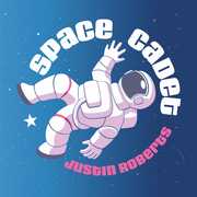 Space Cadet , Justin Roberts