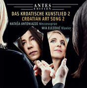 Croatian Art Song 2 , Natasa Antoniazzo