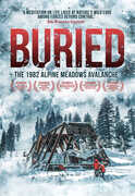 Buried: The 1982 Alpine Meadows Avalanche