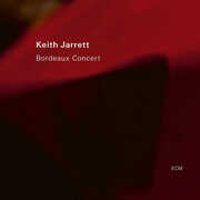 Bordeaux Concert , Keith Jarrett