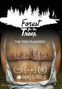 The Forest For The Trees: The Tree Planters 
