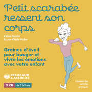 Petit Scarabee Ressent Son Corps , Elodie Huber