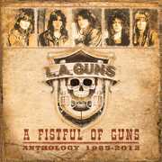 A Fistful Of Guns: Anthology 1985-2012 , L.A. Guns