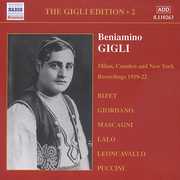 Sings Mascagni/ Bizet/ Giordano/ Puccini/ Toselli/ & , Beniamino Gigli