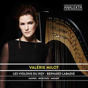 Mozart/ Handel/ Boieldieu , Val rie Milot