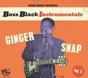 Boss Black Instrumentals Vol. 5 Ginger Snap (Various Artists) , Various Artists