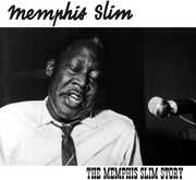 The Memphis Slim Story , Memphis Slim