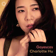 Goyescas , Charlotte Hu