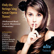 Only the Strings Sing: Great Opera Tunes , Mantovani & His Orchestra