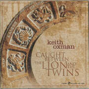 Caught Between The Lion and The Twins , Keith Oxman